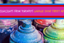 Highlights from Toronto’s Garage Door Street Art