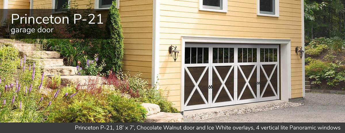 Princeton P-21, 18' x 7', Chocolate Walnut doors and Ice White overlays, 4 vertical lite Panoramic windows